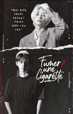 {CheolHan} Fumer une cigarette?