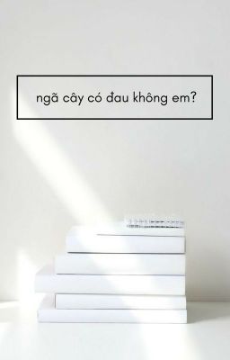 cheolsol | ngã cây có đau không em?