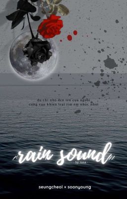 cheolsoon ; rain sound