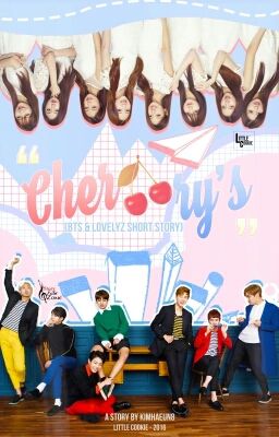 Cherry's ; Bts+Lvlz