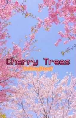 Cherry Trees