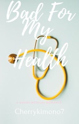 CherrySeries #1: Bad For My Health [MxM] 