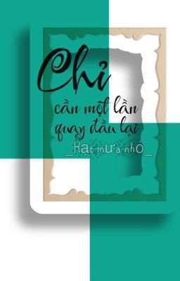 Chỉ cần một lần quay đầu