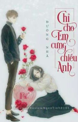 Chỉ cho em cưng chiều anh