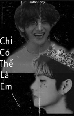 CHỈ CÓ THỂ LÀ EM- | KIM TAEHYUNG | BTS