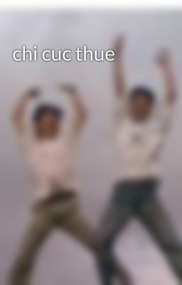 chi cuc thue