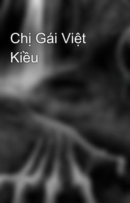 Chị Gái Việt Kiều