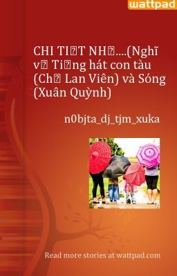 CHI TIẾT NHỎ....(Nghĩ về Tiếng hát con tàu (Chế Lan Viên) và Sóng (Xuân Quỳnh)