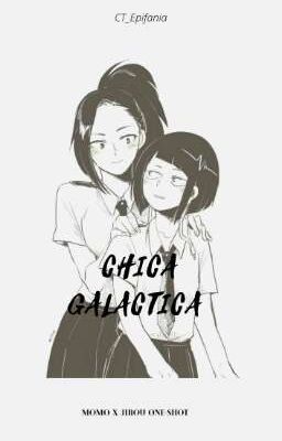 Chica Galáctica ( Momo X Jirou one shot)