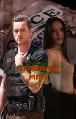 Chicago PD/MED (+18)*TERMINADO* Parte 1 