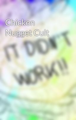 Chicken Nugget Cult