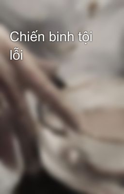 Chiến binh tội lỗi