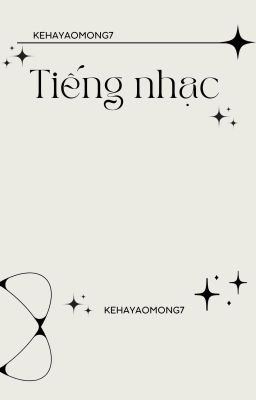 [Chiêu Khang] Tiếng nhạc