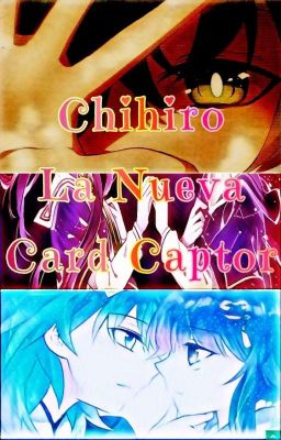 Chihiro La nueva card captor Libro II