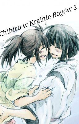 Chihiro w Krainie Bogów 2