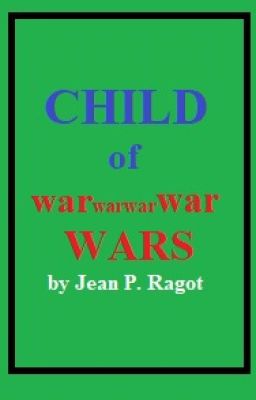 CHILD OF WARS