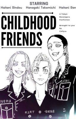 Childhood Friends