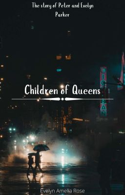 Children of Queens: The Story of Peter and Evelyn Parker 