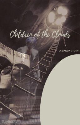 Children Of the Clouds [Jikook]