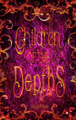 Children of the Depths, I[réécriture du plan]