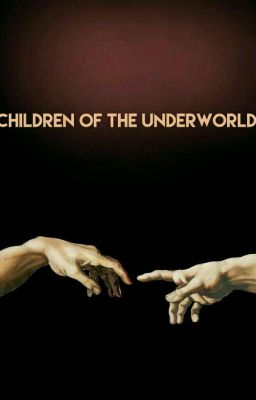 Children of the Underworld