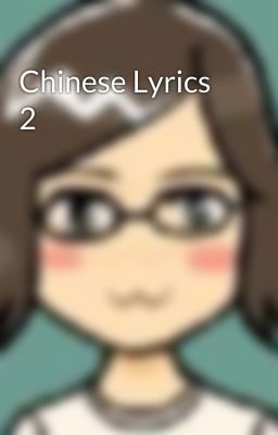 Chinese Lyrics 2