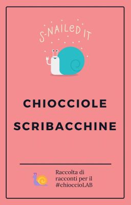 Chiocciole scribacchine || #chioccioLAB