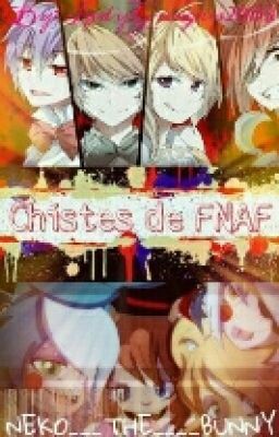 Chistes De Fnaf Y Mas