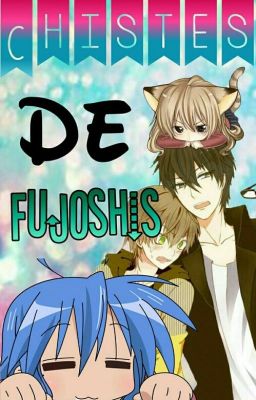 Chistes De Fujoshis