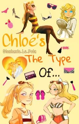 Chloé's The Type of...