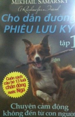 Chó dẫn đường phiêu lưu ký