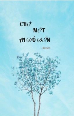 Chờ một ai đó đến