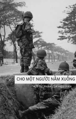 Cho Một Người Nằm Xuống