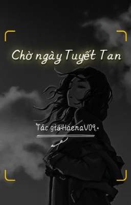 Chờ Ngày Tuyết Tan