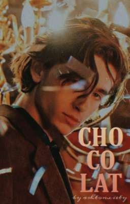 chocolat | timothée chalamet