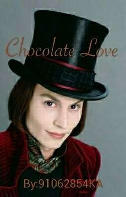 Chocolate Love [ON HOLD]