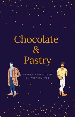 Chocolate & Pastry (Drarry)