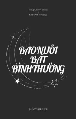 [ChoDeft] Bao nuôi bất bình thường