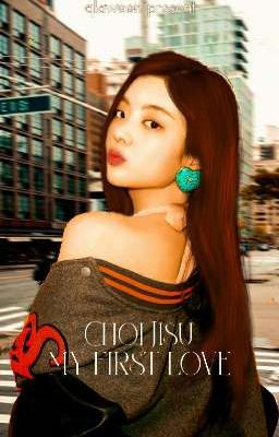 Choi Jisu - my first love 