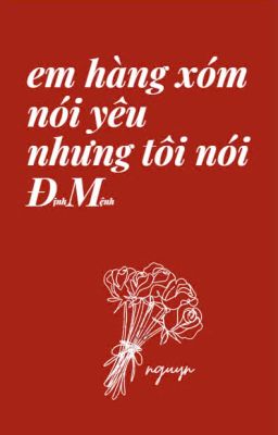 choker | em hàng xóm nói yêu nhưng tôi nói ĐM