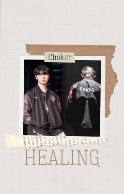 [choker] Healing