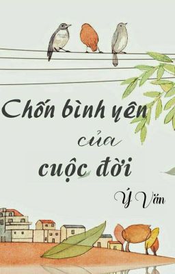 Chốn bình yên của cuộc đời