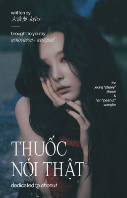 [chonut] thuốc nói thật