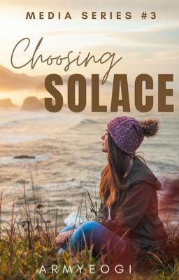 Choosing Solace (Media Series #3)