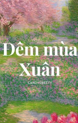 [Choran] Đêm mùa xuân