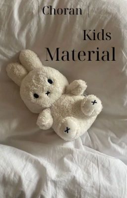 | choran | kids material