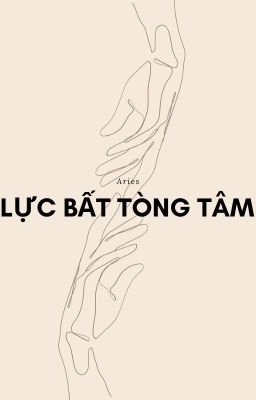 [Choran] Lực bất tòng tâm