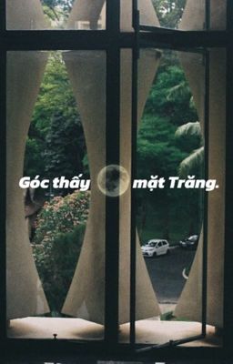 [choria|勋析; 17:11] góc thấy mặt trăng.