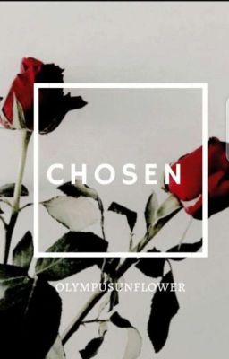 CHOSEN