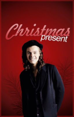 christmas present • h.s.